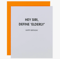 "Siri Define Elderly" Birthday Card