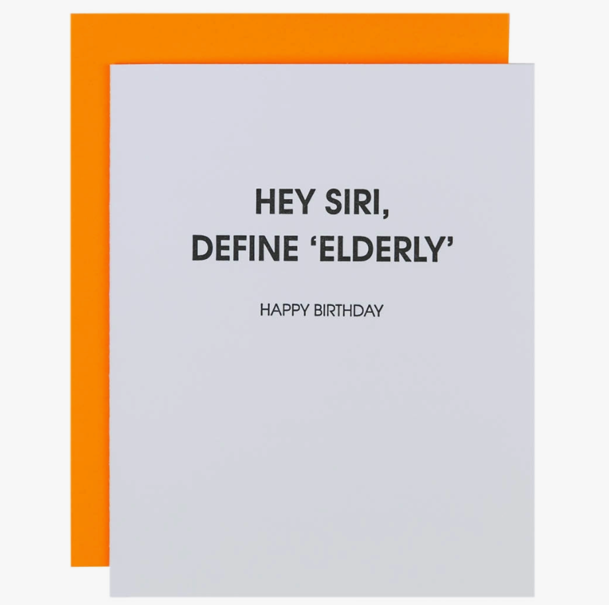 "Siri Define Elderly" Birthday Card