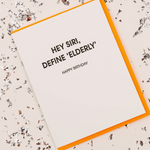 "Siri Define Elderly" Birthday Card