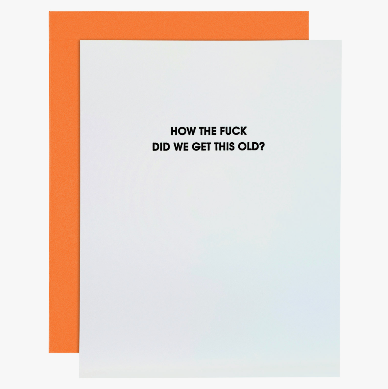 "Get This Old" Birthday Card