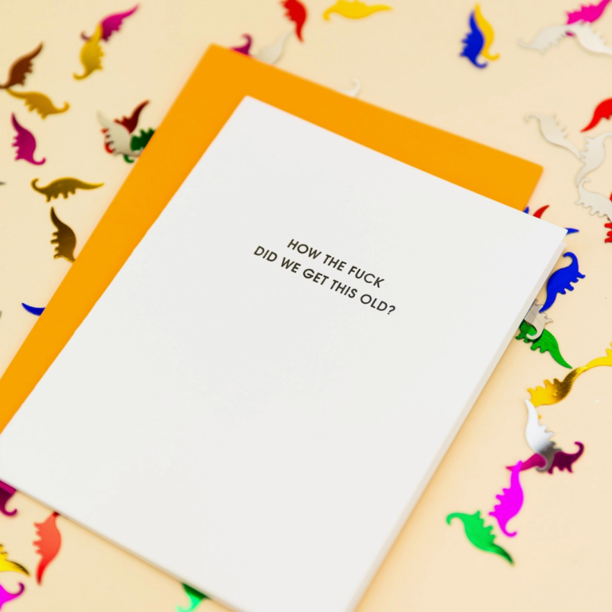 "Get This Old" Birthday Card