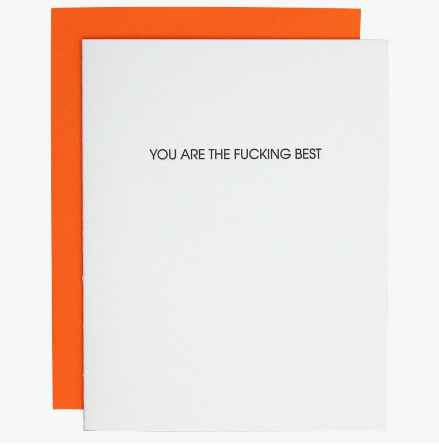 You Are The F&%King Best" Letterpress Card