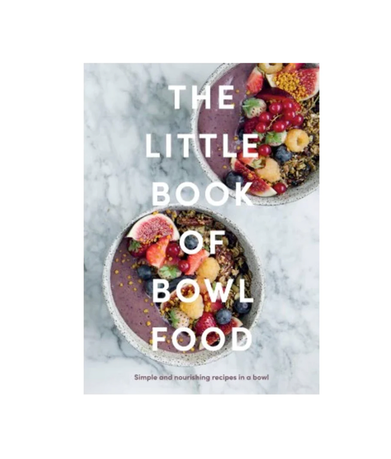 Little Book Of Bowl Food