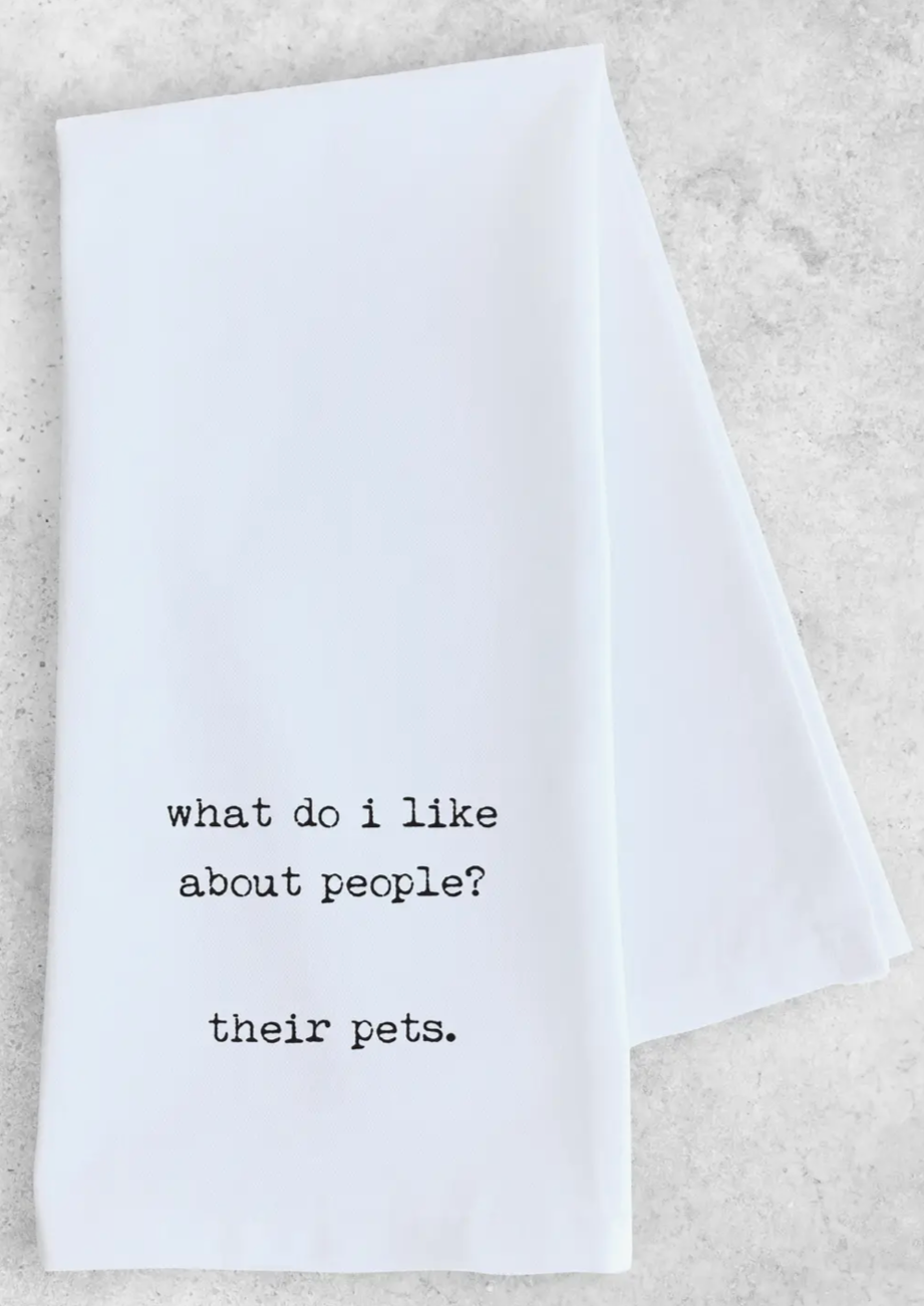 What I Like About People Tea Towel