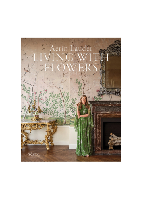 Aerin Lauder Living w Flowers