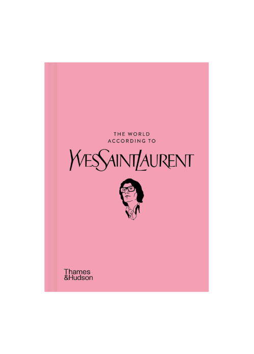 The World According to Yves Saint Laurent