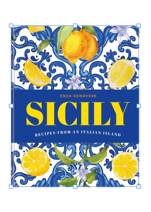 Sicily: Recipes from an Italian island
