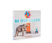 Be Our Guest!