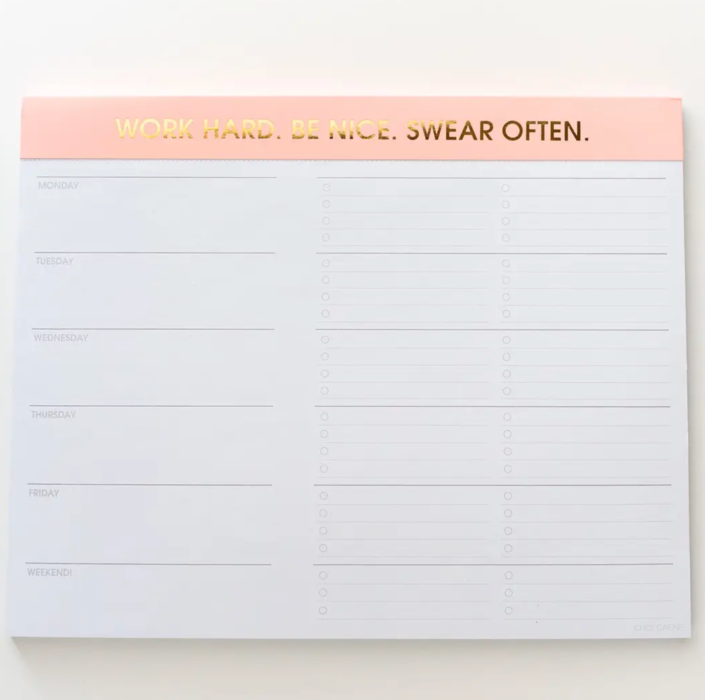 Work Hard Be Nice Swear Often Weekly Planner Notepad