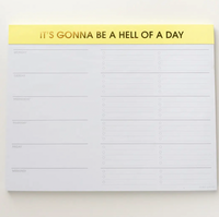Gonna Be a Hell of a Day Planner Notepad