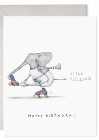 Still Rolling Card