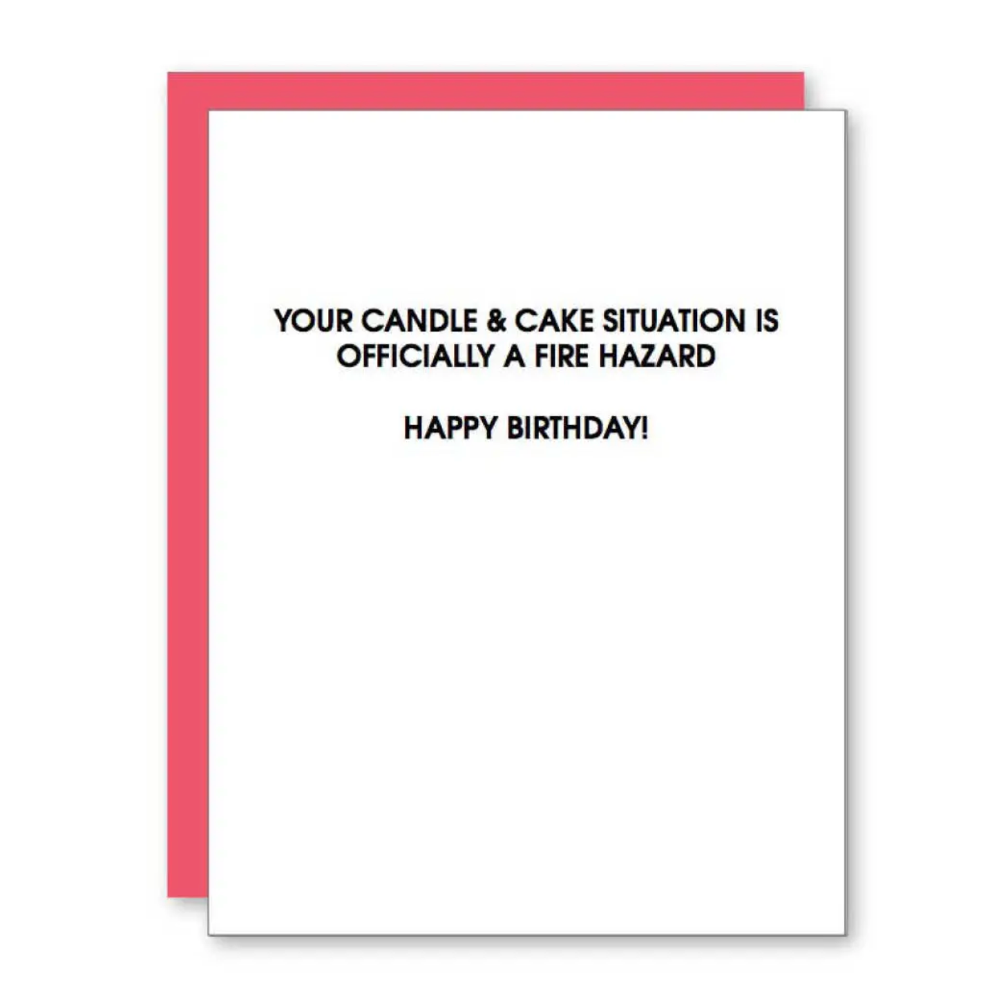 Fire Hazard Birthday Card