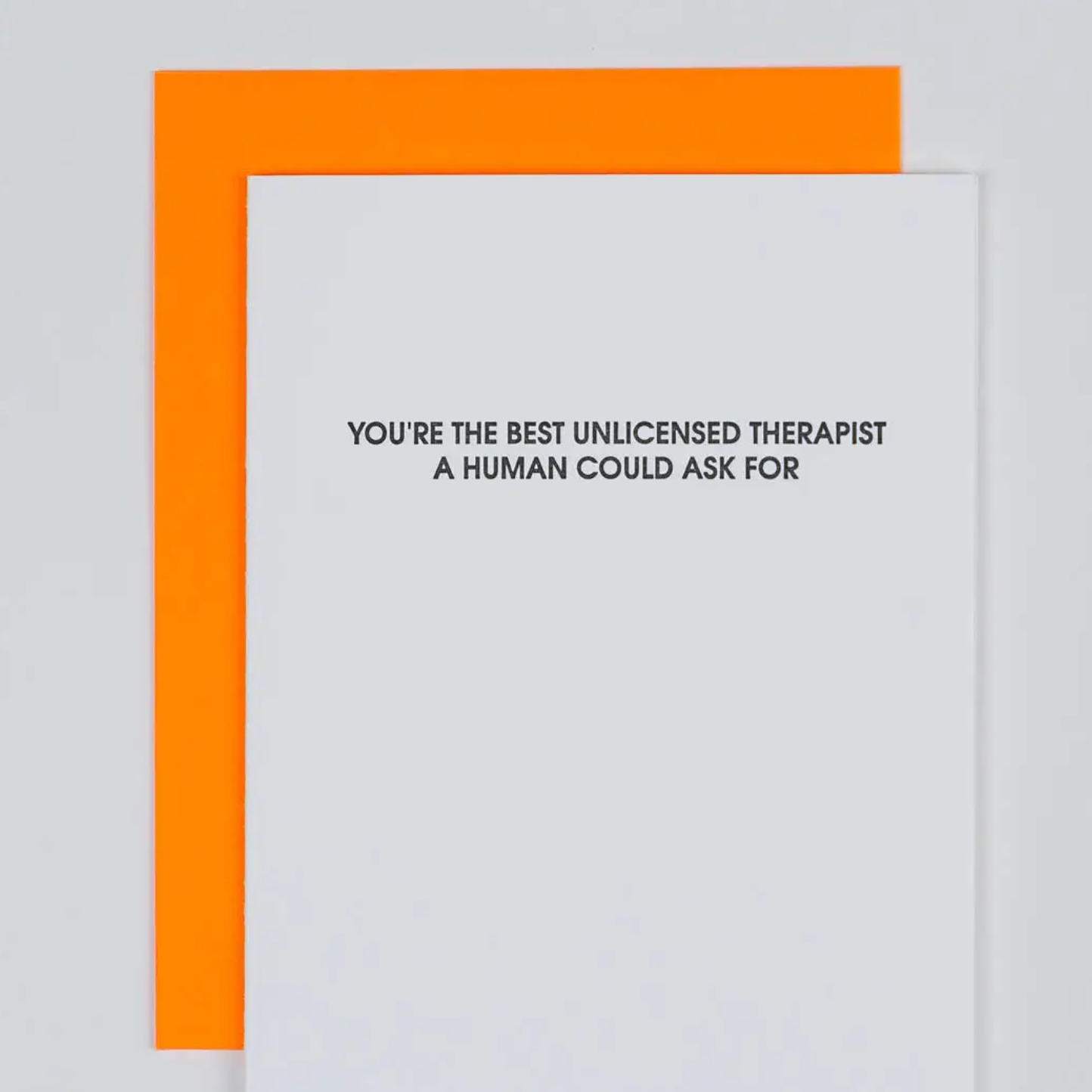 Unlicensed Therapist Letterpress Card